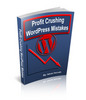 Thumbnail The Deadly, Stupid, Profit Crushing WordPress Mistakes Thumbnail The Deadly, Stupid, Profit Crushing WordPress Mistakes