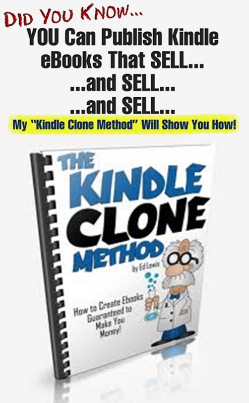 Product picture THE KINDLE CLONE METHOD - Publish Profitable Kindle Ebooks Every Time