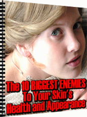 Product picture The 10 Biggest Enemies to Your Skins Health & Appearance